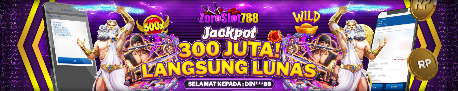 Jackpot 300 juta Zoroslot788
